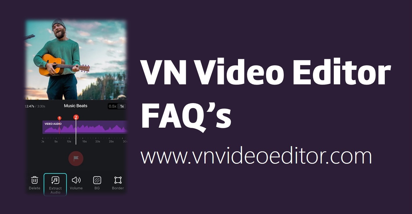 vn video editor faq