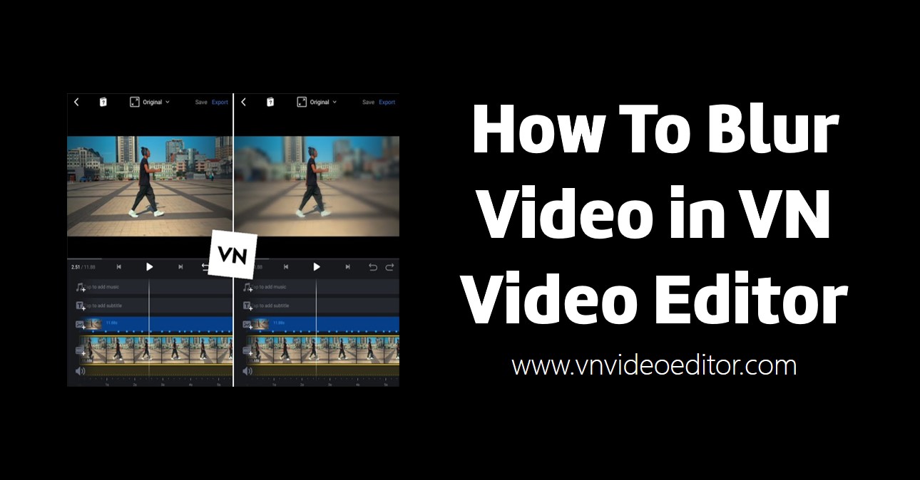 How To Blur Video in VN Video Editor