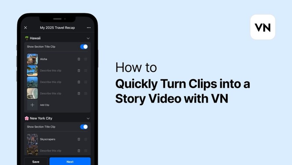 vn video editor How to Quickly Turn Clips into a Story